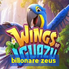 bilionare zeus