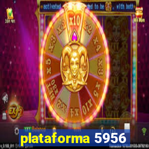 plataforma 5956