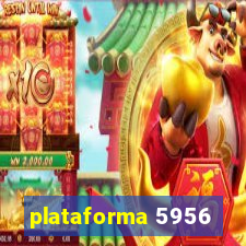 plataforma 5956