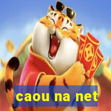 caou na net