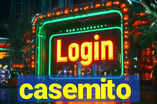 casemito