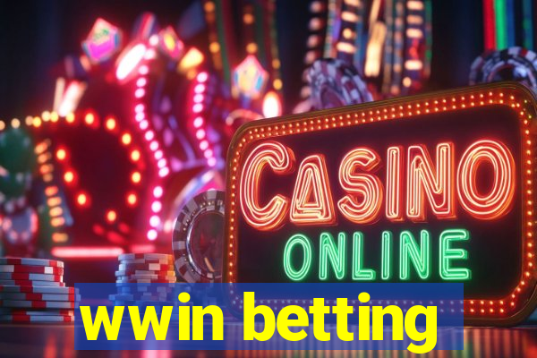 wwin betting