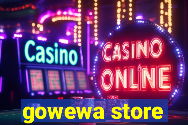 gowewa store