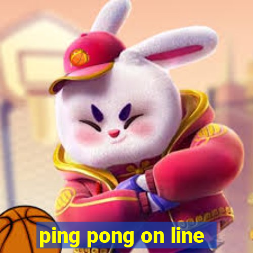 ping pong on line