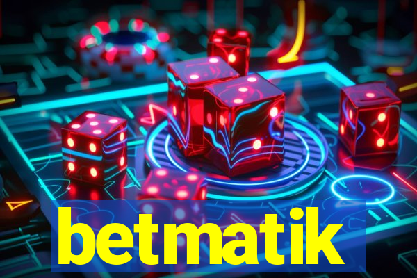 betmatik