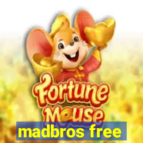 madbros free