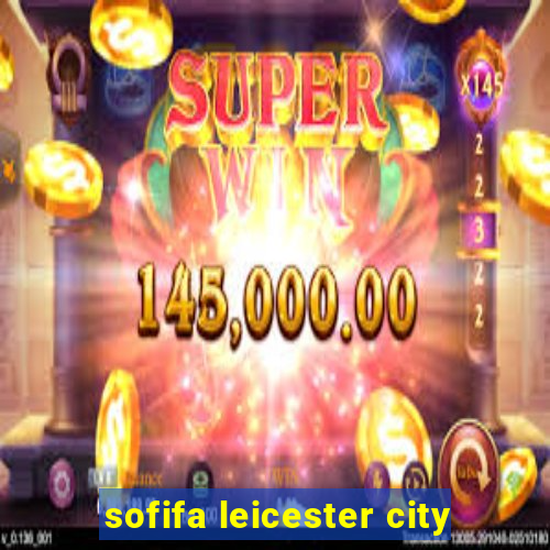 sofifa leicester city