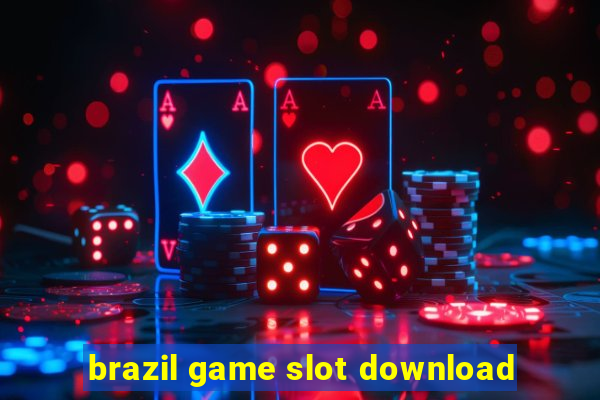 brazil game slot download