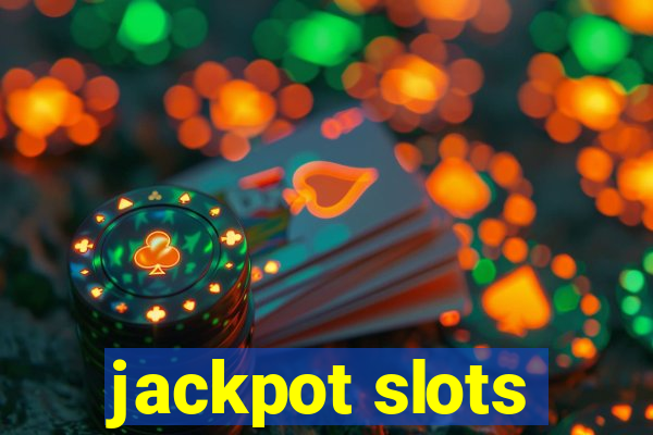 jackpot slots