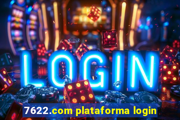 7622.com plataforma login