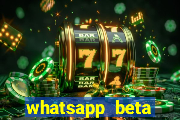 whatsapp beta 3.3.10 baixar