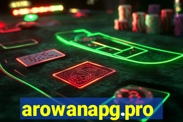 arowanapg.pro