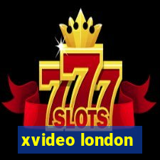 xvideo london