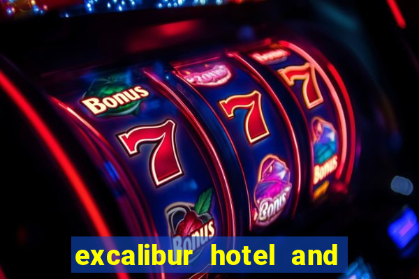 excalibur hotel and casino in las vegas