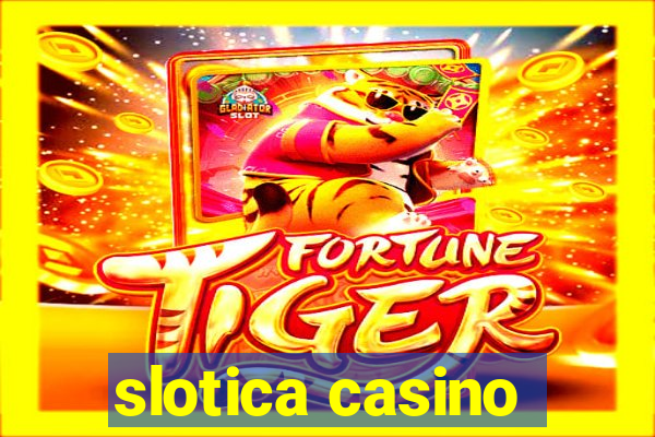 slotica casino