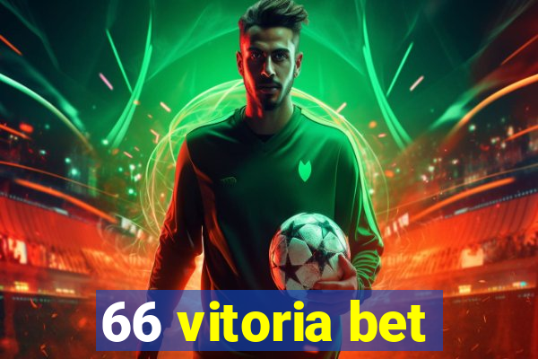 66 vitoria bet