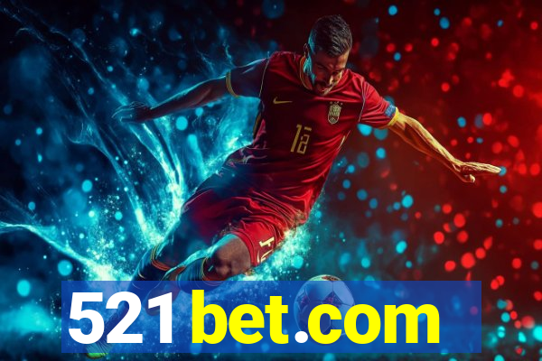 521 bet.com