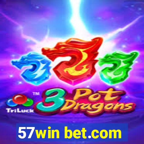 57win bet.com