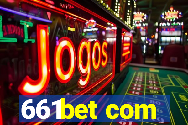 661bet com