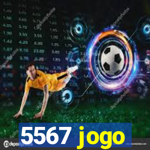 5567 jogo