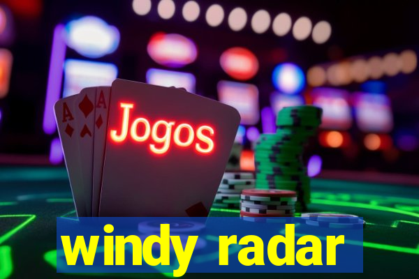 windy radar