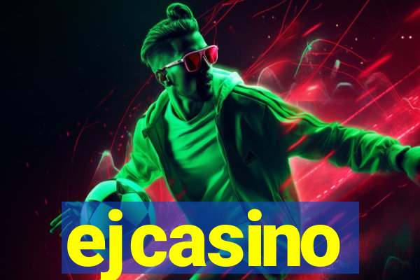 ejcasino