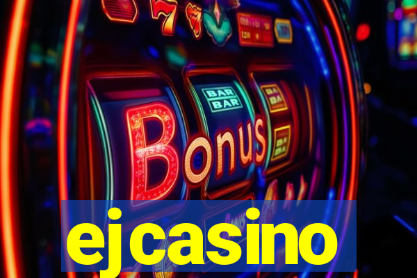 ejcasino