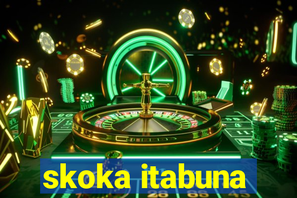 skoka itabuna