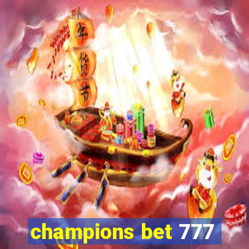 champions bet 777