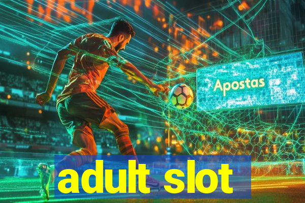 adult slot