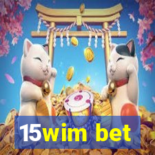 15wim bet