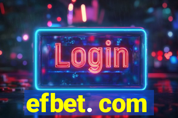 efbet. com