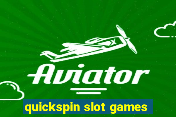 quickspin slot games