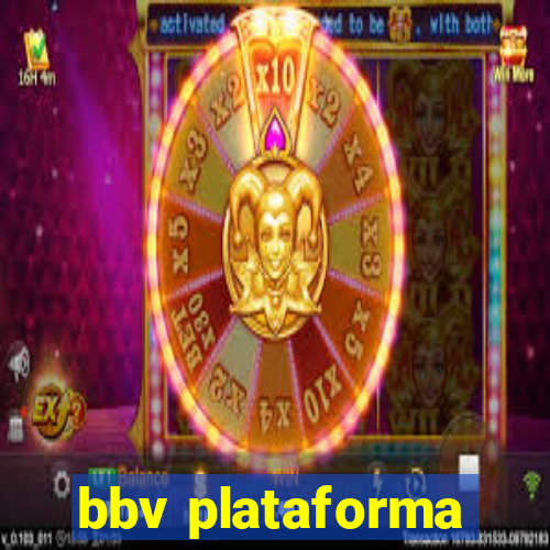 bbv plataforma