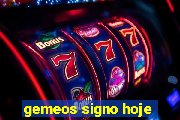 gemeos signo hoje