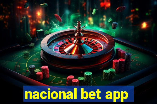 nacional bet app