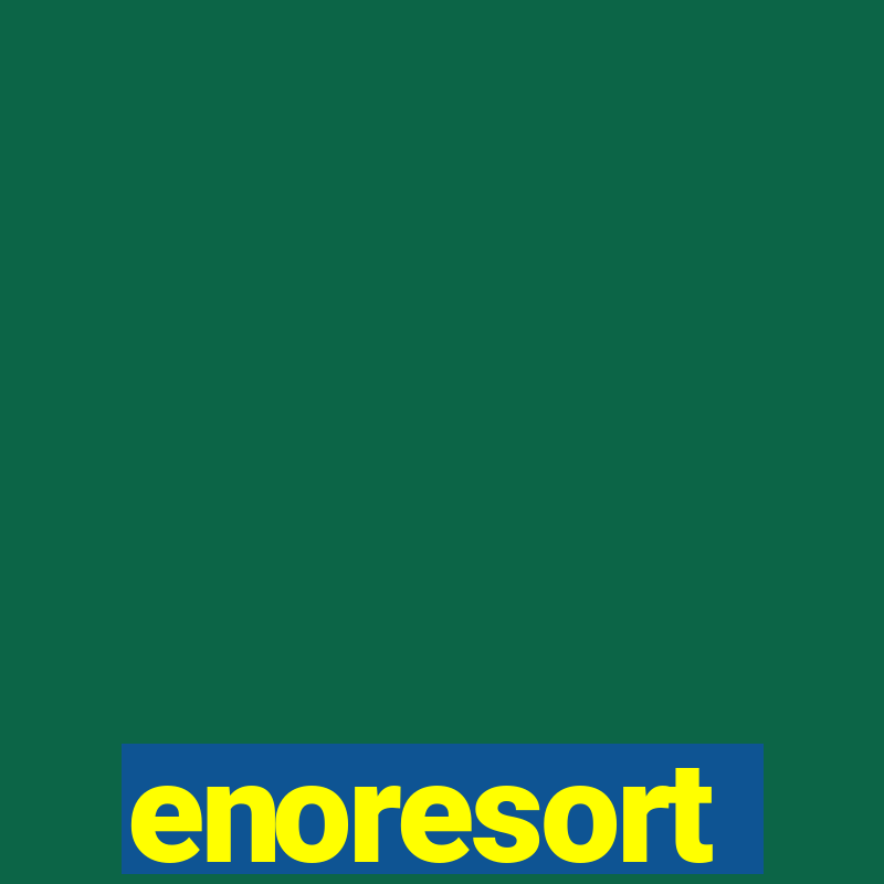 enoresort