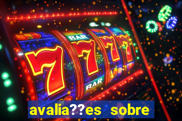 avalia??es sobre slots: 777 jogos de cassino