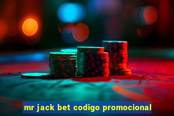 mr jack bet codigo promocional