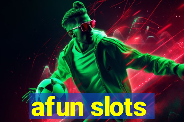 afun slots