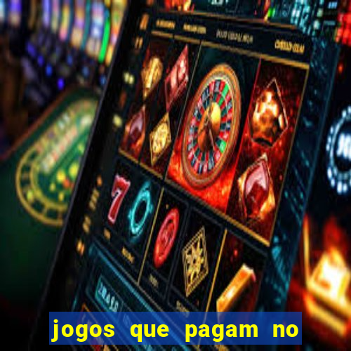 jogos que pagam no pix 2024