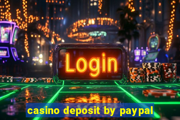 casino deposit by paypal