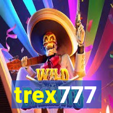 trex777