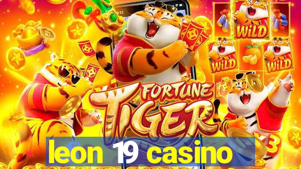 leon 19 casino