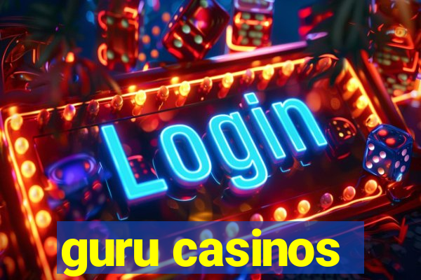 guru casinos