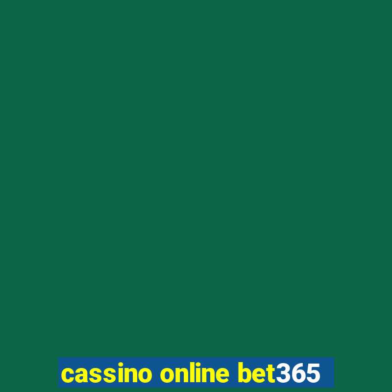 cassino online bet365