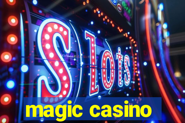 magic casino