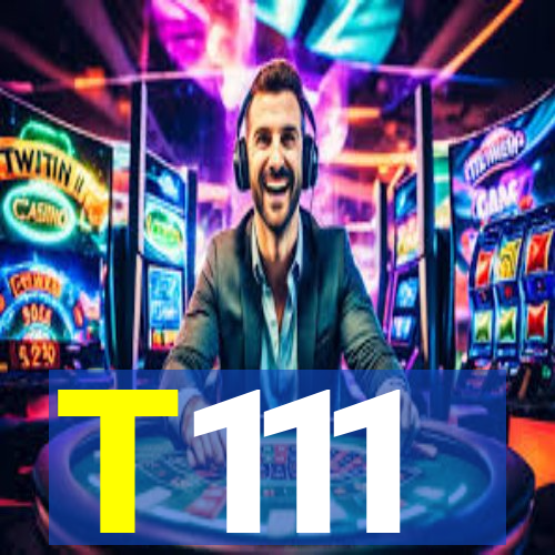 T111