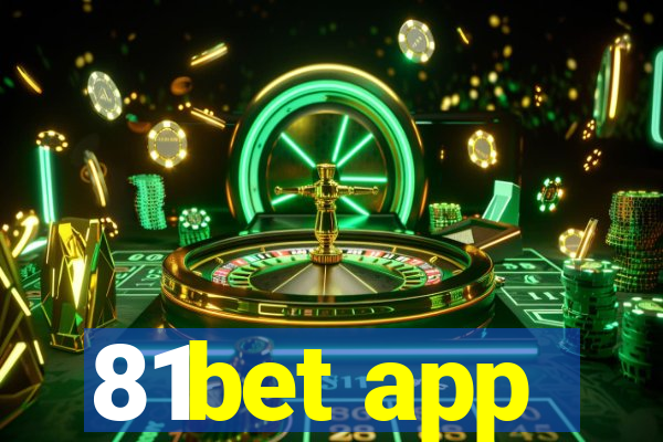 81bet app