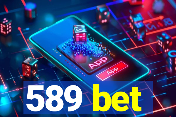 589 bet